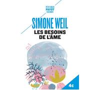 Les besoins de l'âme - Simone Weil - Payot - Poche - Essai