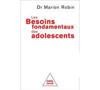 Les Besoins Fondamentaux Des Adolescents - L'intelligence Des Crises