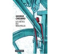Les Bêtes du Walhalla - George Chesbro - Rivages - Poche - Roman