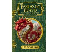 Les bêtes fantastiques et leur destin