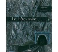 Les bêtes noires Daniel Crozes (Auteur), Pierre-Louis Espinasse (Photographie), Pierre Soissons (Photographie)