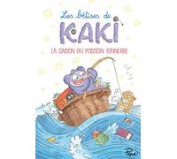 LES BETISES DE KAKI