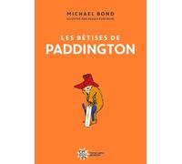 Les bêtises de Paddington - Nouvelle édition