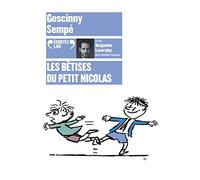 Les bêtises du Petit Nicolas Jean-Jacques Sempé (Auteur), René Goscinny (Auteur)