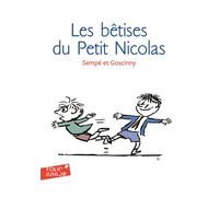 Les bêtises du Petit Nicolas Les histoires inedites du petit nicolas (1) - René Goscinny - Gallimard jeunesse - Poche - Roman junior dès 9 ans