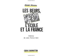 Les Beurs, l'école et la France - Abdelkader Aïssou - L'harmattan - Livre