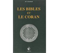 Les Bibles et le Coran - Mohammed Yacine Kassab - Essalam Eds - broché - Essai