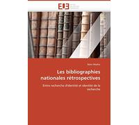 Les Bibliographies nationales rétrospectives. Entre recherche d'identité et identité de la recherche