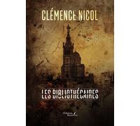 Les bibliothécaires - Clémence Nicol - Baudelaire - broché - Roman