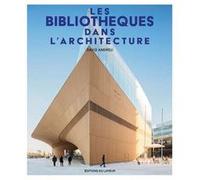 Les bibliothèques dans l'architecture David Andreu (Auteur)