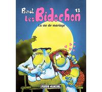 FLUIDE GLACIAL les bidochon tome 13 - la vie de mariage