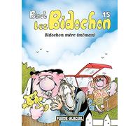 Christian Binet – Les Bidochon, tome 15 : Bidochon mère (môman) – Fluide Glacial