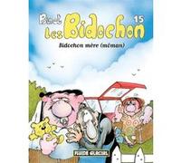 Les Bidochon - Tome 15 - Bidochon mère (môman) Christian Binet (Auteur)