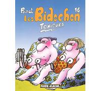 Christian Binet – Les Bidochon, tome 16 : Toniques – Cartonné, Bande dessinée