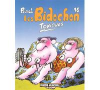 Les Bidochon - Tome 16 - Toniques - Christian Binet - Fluide Glacial-Audie - cartonné - Bande dessinée