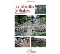 Les bidonvilles de Kinshasa (nouvelle version en couleur) Francis Lelo Nzuzi (Auteur)