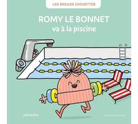 LES BIDULES CHOUETTES - ROMY LE BONNET VA À LA PISCINE
