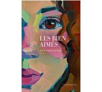 Les Bien-aimés Ann Napolitano (Auteur), Caroline Bouet (Traduction)