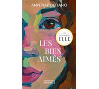 Les Bien-aimés - Ann Napolitano - Pocket - Poche - Roman