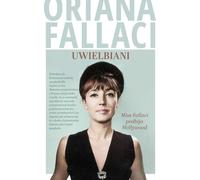Les bien-aimés. Mlle Fallaci à la conquête d'Hollywood