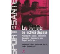 Les Bienfaits De L'activité Physique - Physiologie De L'exercice, Entraînement, Musculation, Enceinte Et En Forme, Bouger À Tous Les Âges