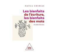 Les Bienfaits De L'écriture, Les Bienfaits Des Mots - Un Atelier D'écriture