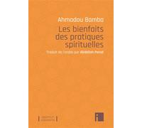 Les bienfaits des pratiques spirituelles: A