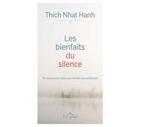 Les bienfaits du silence: Se ressourcer dans un mo