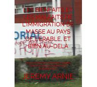 Les Bienfaits Et Les Malfaits De L'immigration De Masse Au Pays De L'érable, Et Bien Au-Delà: L'exploitation Humaine Comme Vous Ne Lavez Jamais Vue Auparavant