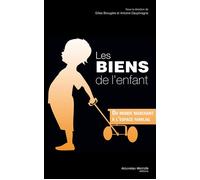 Les biens de l'enfant Du monde marchand à l'espace familial - Collectif - Nouveau Monde Eds - broché - Essai