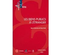 Les biens publics à l'étranger Fanny Tarlet (Directeur éditorial)