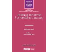 Les biens qui échappent à la procédure collective (Tome 27)