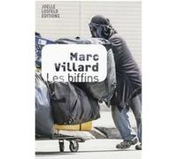 Les biffins Marc Villard (Auteur)