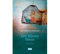 Les Bijoux bleus - Katharina Winkler - Chambon Jacqueline - broché - Roman