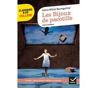 Les Bijoux de pacotille: avec un groupement thématique « Se raconter, se représenter »