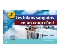 Les bilans sanguins en un coup d'oeil Stéphane Cornec (Auteur)