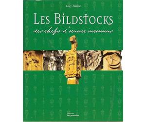 LES BILDSTOCKS , DES CHEFS - D'OEUVRE INCONNUS : ANALYSE DES MONUMENTS DU PAYS THIONVILLOIS