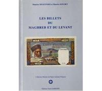 Les billets du Maghreb et du Levant - Maurice Muszynski - Victor Gadoury Eds - relié - Beau livre