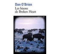 Dan O'Brien – Les bisons de Broken Heart – Roman – Poche – Gallimard