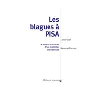 Les blagues à PISA le discours sur l'école d'une institution internationale - Bertrand Daunay - Du Croquant - broché - Essai