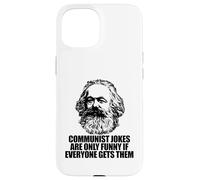 Les blagues communistes ne sont drôles Que si Tout Le Monde obtient Karl Marx Meme Coque pour iPhone 15