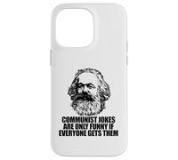 Les blagues communistes ne sont drôles Que si Tout Le Monde obtient Karl Marx Meme Coque pour iPhone 14 Pro Max