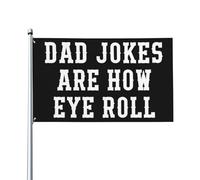 Les Blagues De Papa, C'Est Ce Qui Fait Lever Les Yeux Au Ciel. Bannière Couleurs Vives Drapeau Décoratif Drapeau De Jardin Pour Jardin Balcon Vacances 90X150Cm