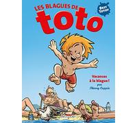 Les Blagues De Toto Hors-Série - Vacances À La Blague ! - Avec Tes Lunettes 3d Offertes !