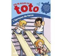 Les Blagues de Toto - L'Épreuve de farce - Lecture roman jeunesse - Dès 7 ans (3)