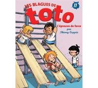 Les Blagues de Toto T11: L'épreuve de farce