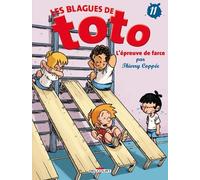 Les Blagues De Toto Tome 11 - L'épreuve De Farce