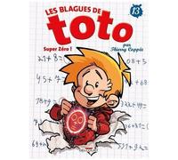 Les Blagues De Toto - Tome 13 - Super Zéro !