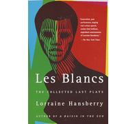 Lorraine Hansberry – Les Blancs – Vintage Books