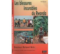 Les Blessures incurables du Rwanda
